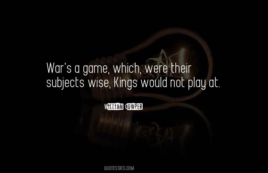 Play A Game Quotes #127614