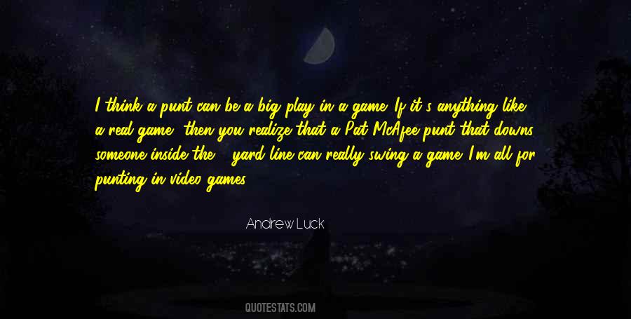 Play A Game Quotes #99353