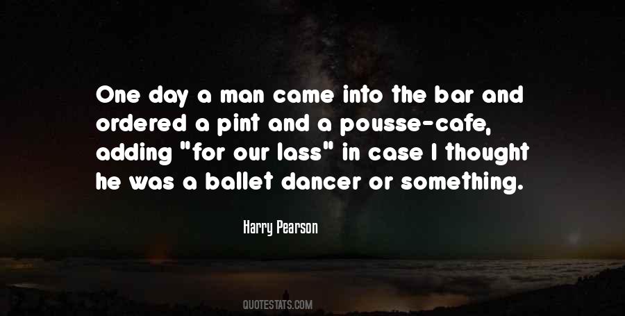 Bar Man Quotes #1845696