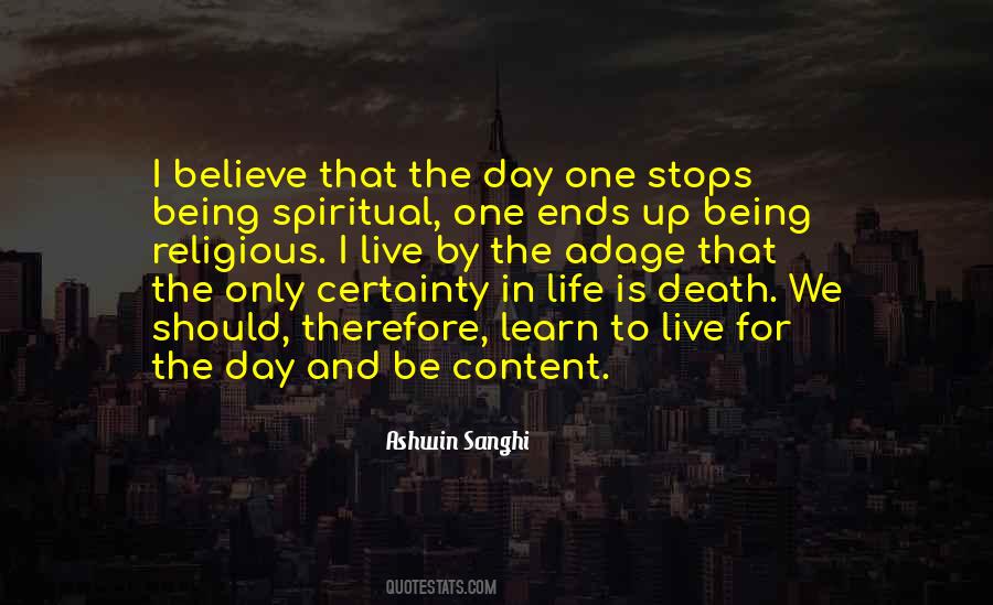 The Only Certainty In Life Is Death Quotes #1601243