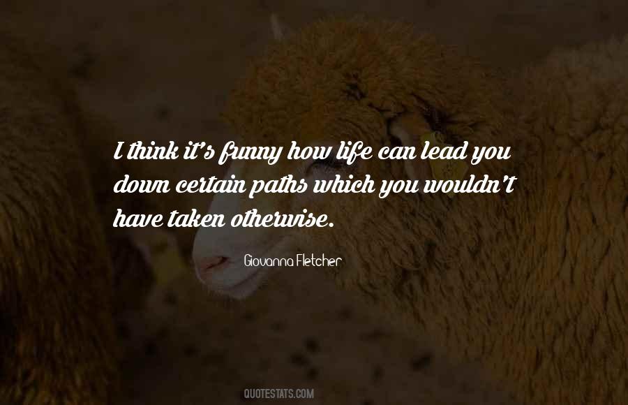 All Paths Lead To Quotes #1616533