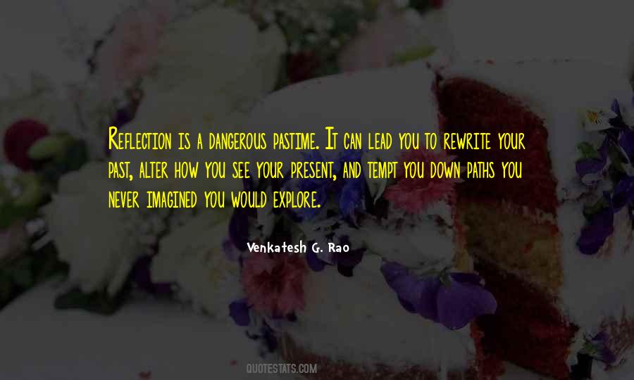 All Paths Lead To Quotes #424326