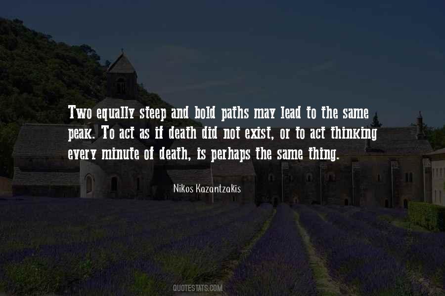 All Paths Lead To Quotes #464741