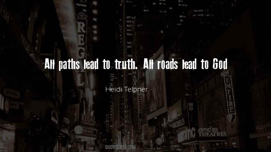 All Paths Lead To Quotes #839531