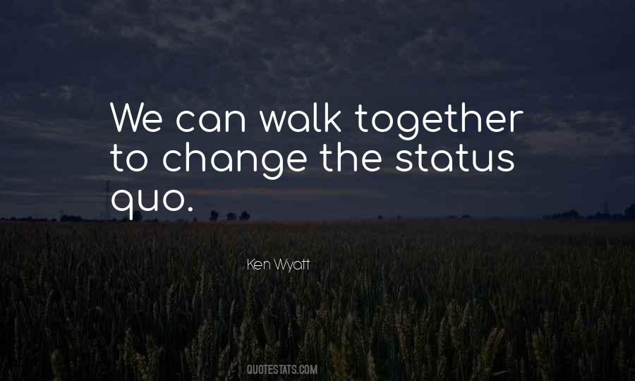 Status Change Quotes #1774685