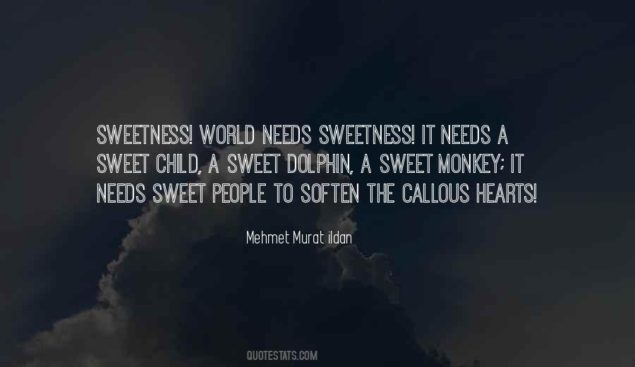 Sweet Sweetness Quotes #1085740