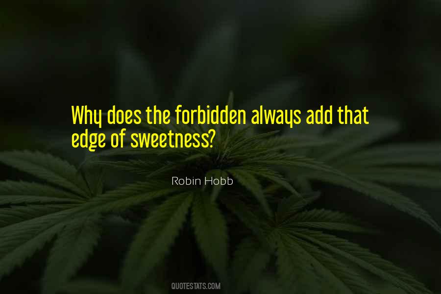 Sweet Sweetness Quotes #1856987
