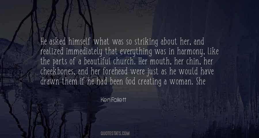 What A Beautiful Woman Quotes #1575293