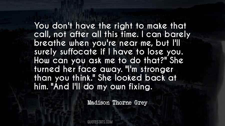 Time To Breathe Quotes #1730864