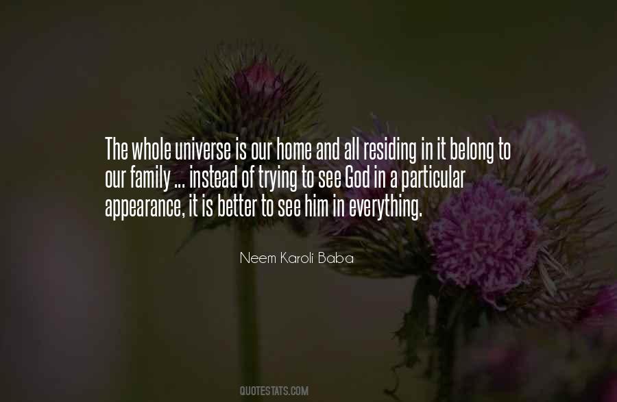You Belong To The Universe Quotes #809323