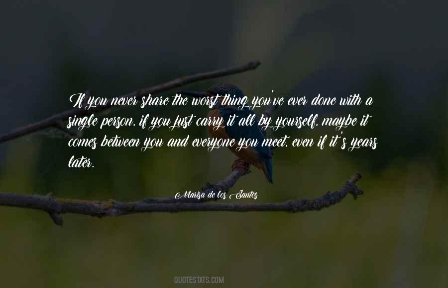 Share Yourself Quotes #1025032