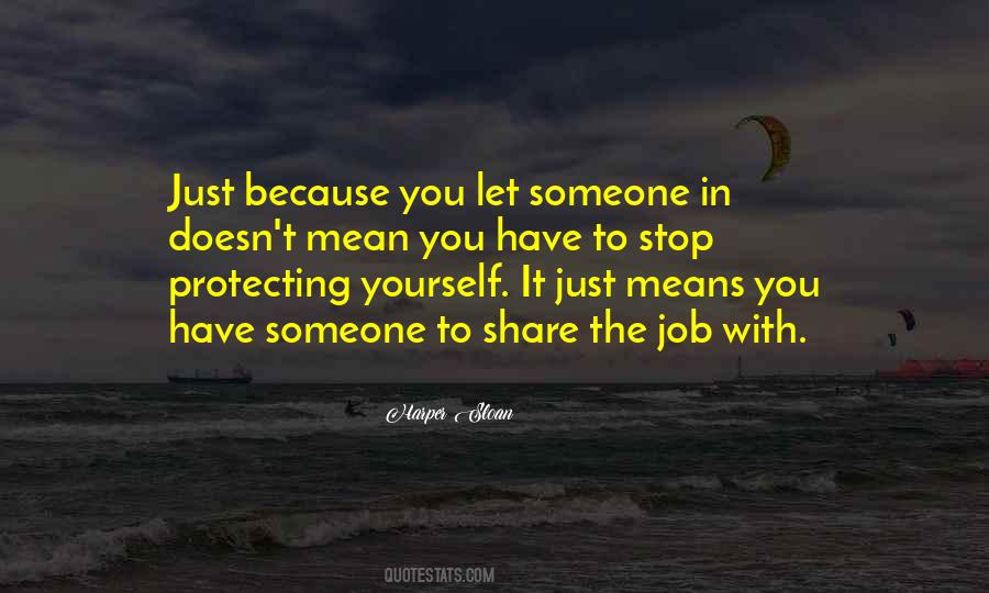 Share Yourself Quotes #1409093