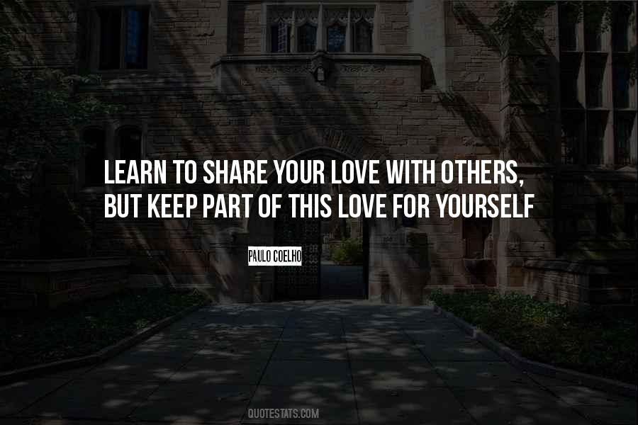 Share Yourself Quotes #1585382
