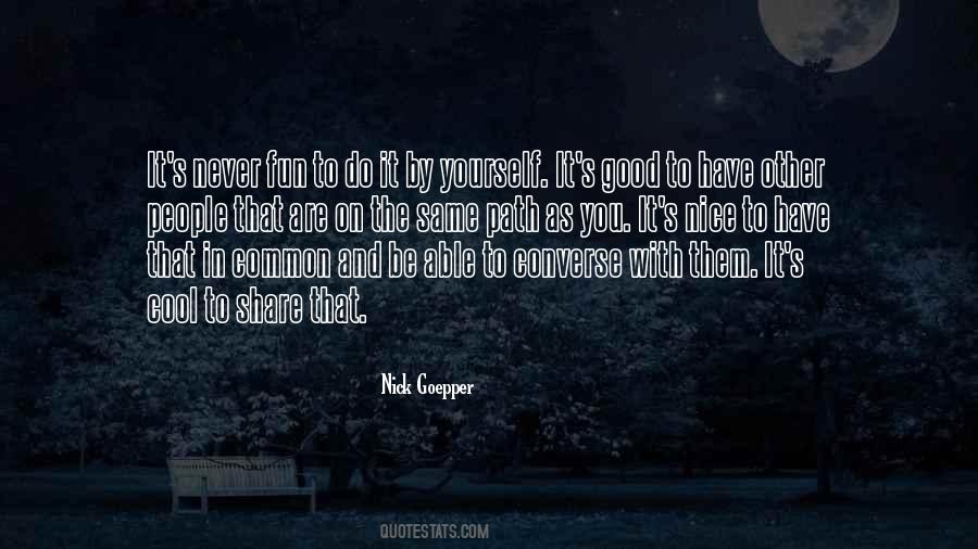 Share Yourself Quotes #1846288