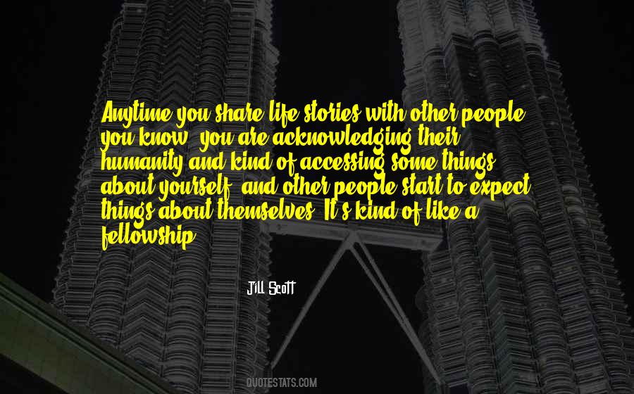 Share Yourself Quotes #483047