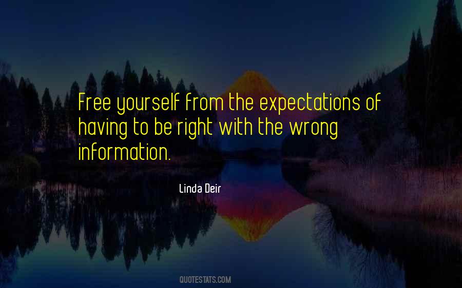 Quotes About Having The Right Information #1138343
