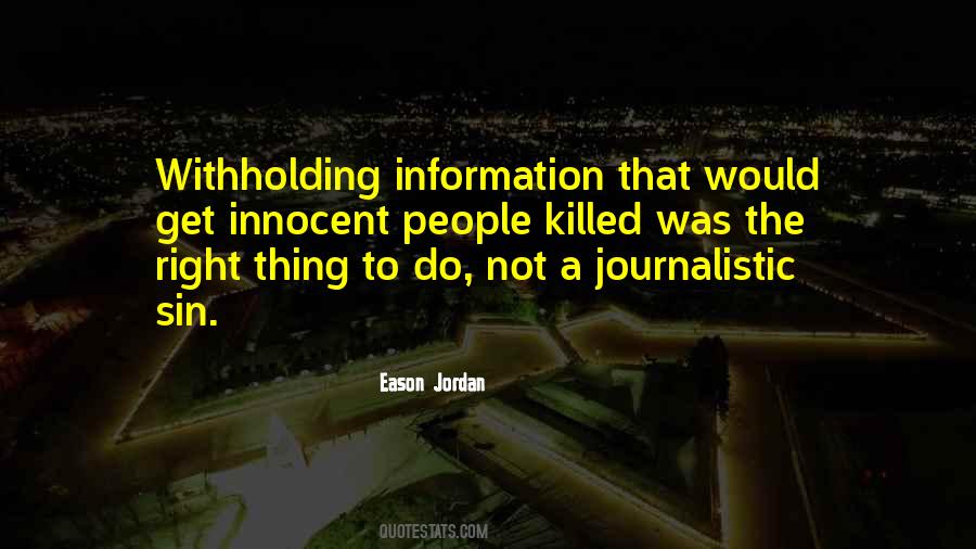 Quotes About Having The Right Information #94791