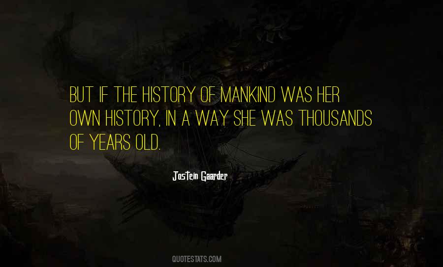 Quotes About The History Of Mankind #901153