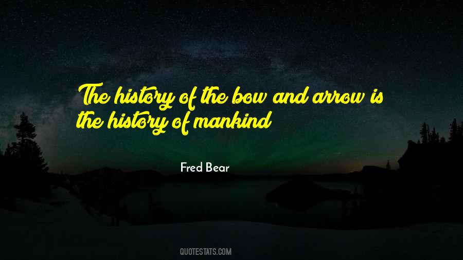 Quotes About The History Of Mankind #92519