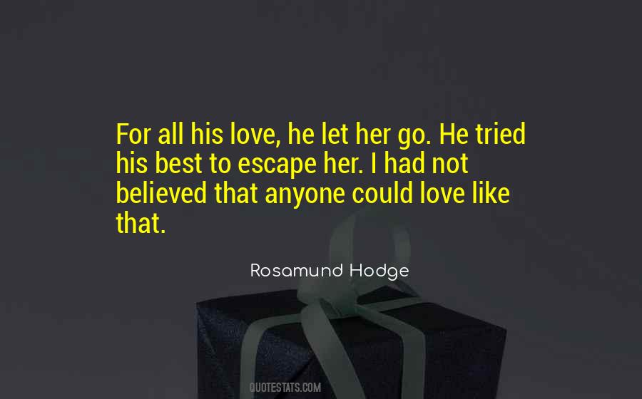 He Let Her Go Quotes #1509252