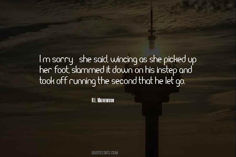 He Let Her Go Quotes #1676989