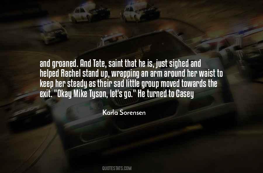 He Let Her Go Quotes #1761665