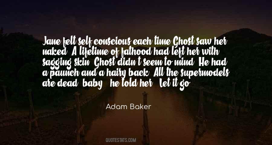 He Let Her Go Quotes #1826279