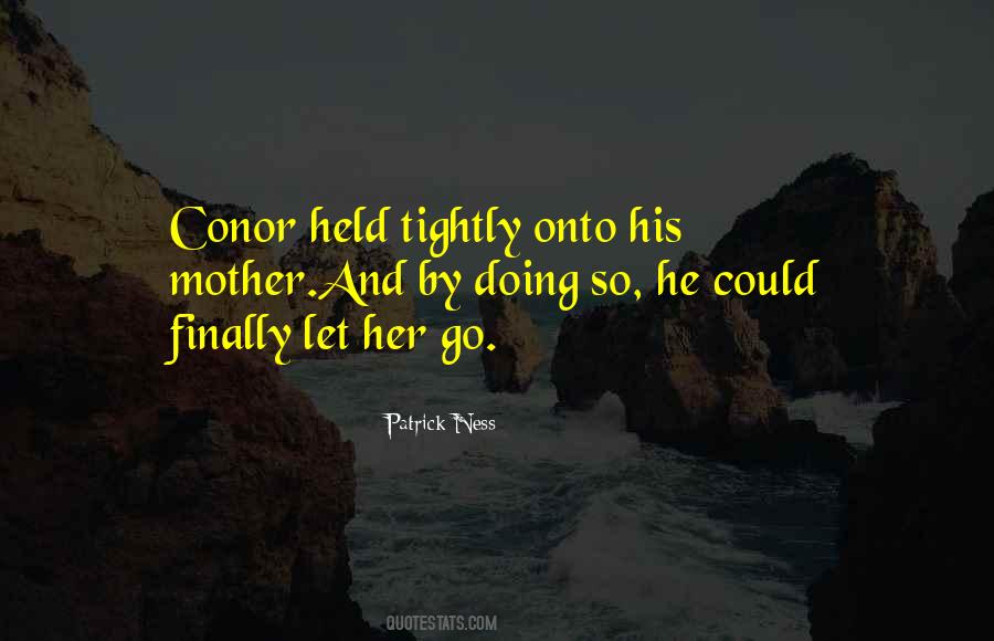 He Let Her Go Quotes #900388