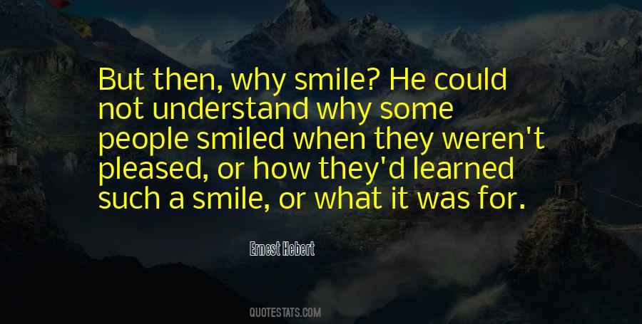 Some Smile Quotes #1025958