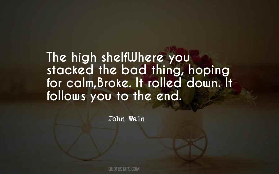 He Broke Up With Me Quotes #42382