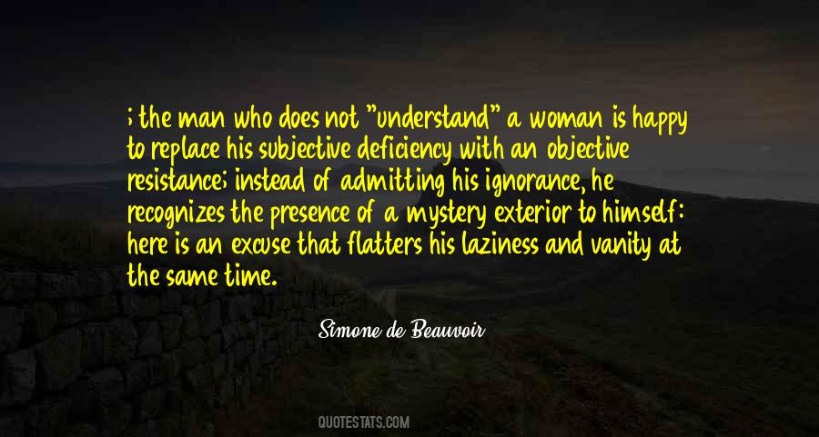 No Excuse For Ignorance Quotes #791186