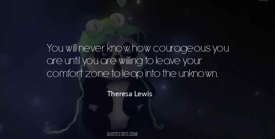 Quotes About Having The Courage To Leave #1764113