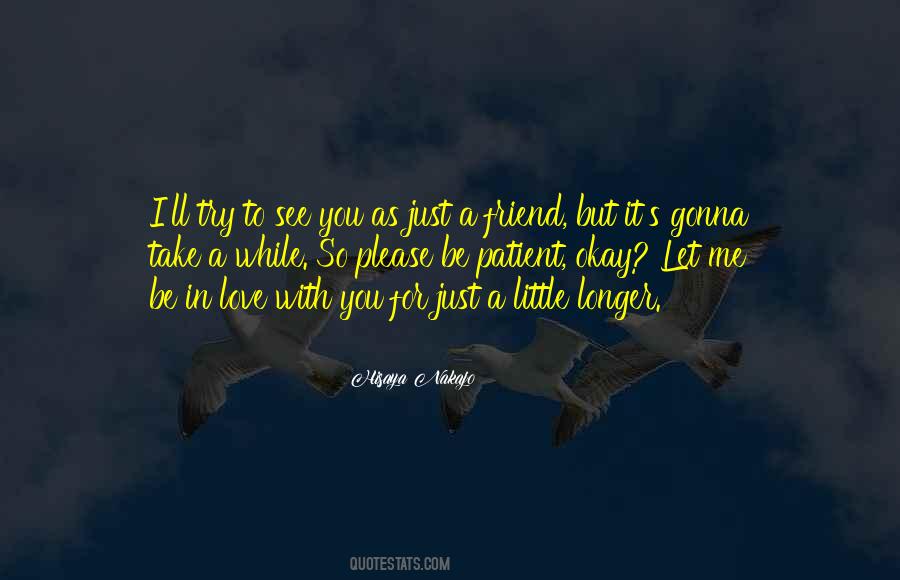 Just A Friend Quotes #1791381