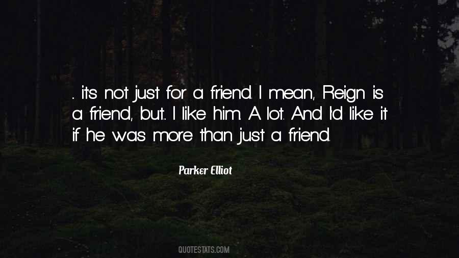 Just A Friend Quotes #803078