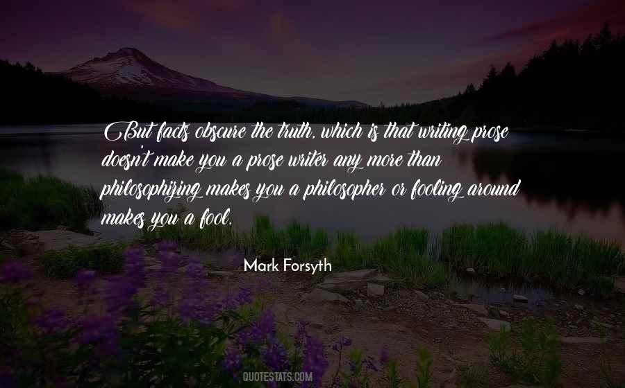 Just Fooling Around Quotes #1364243