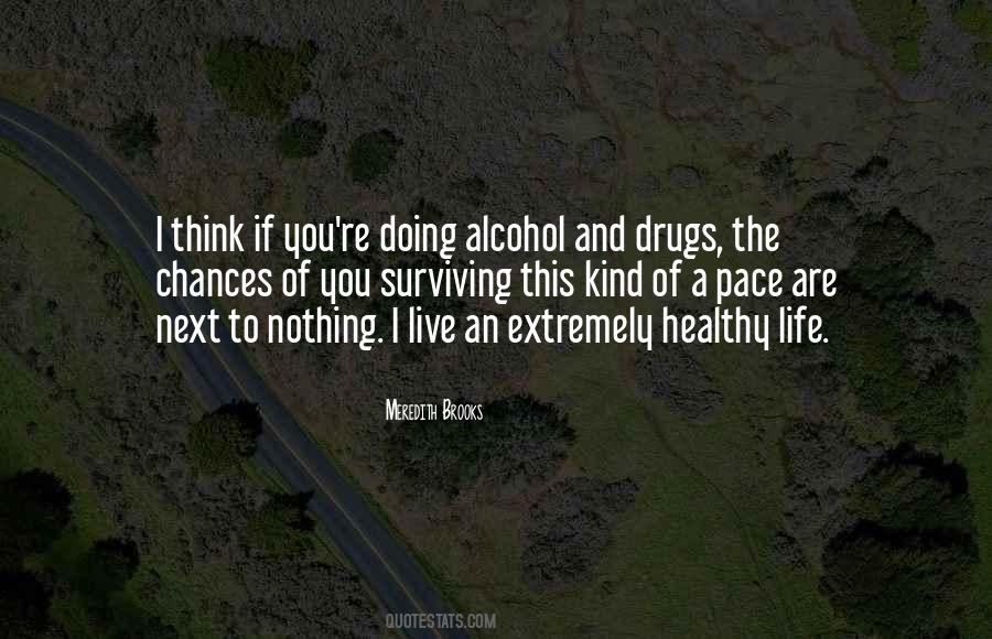 Life Alcohol Quotes #105002