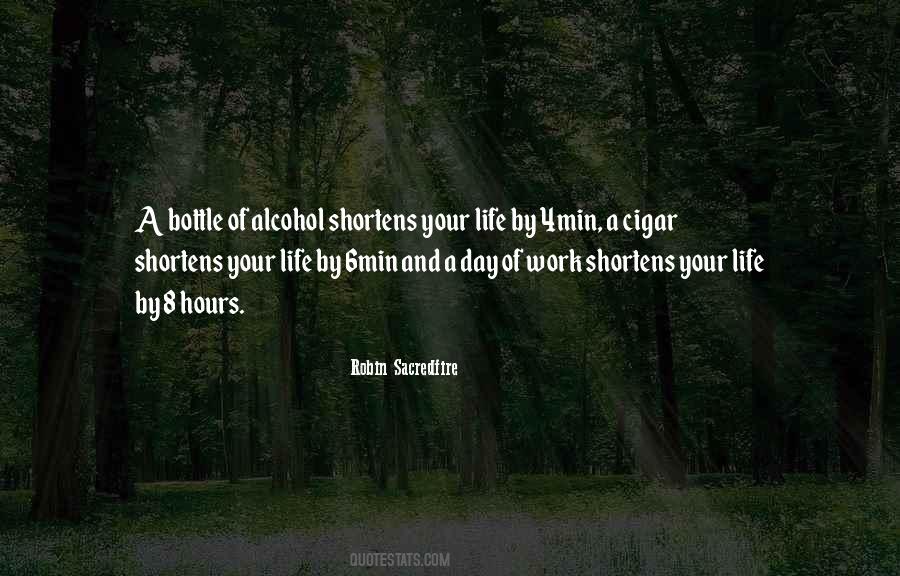 Life Alcohol Quotes #1059982