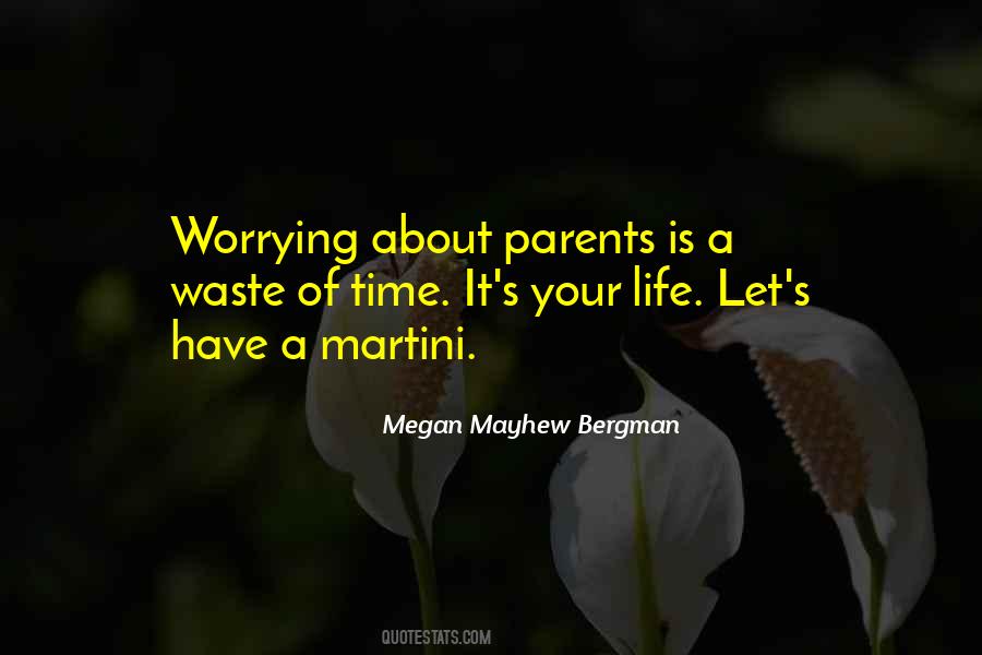 Life Alcohol Quotes #1300705