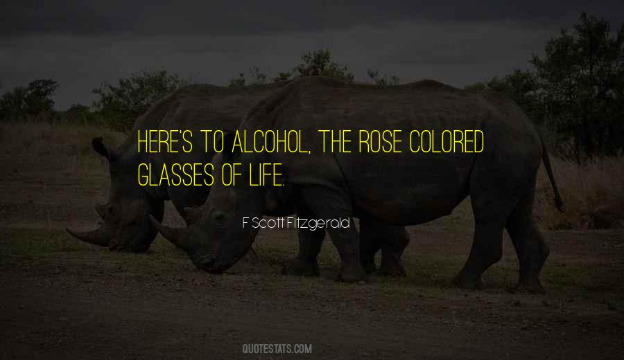 Life Alcohol Quotes #1763581