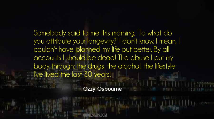 Life Alcohol Quotes #1784867