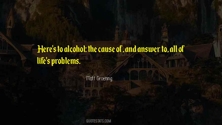 Life Alcohol Quotes #344763