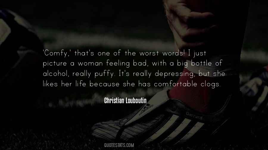 Life Alcohol Quotes #588740