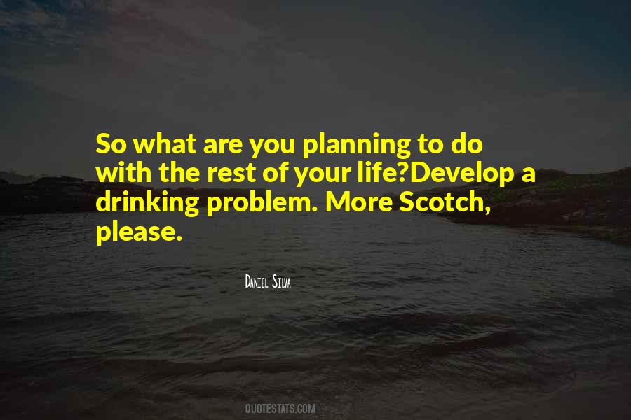 Life Alcohol Quotes #800789