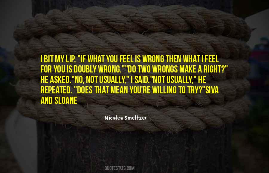 Do What Is Right For You Quotes #1323555