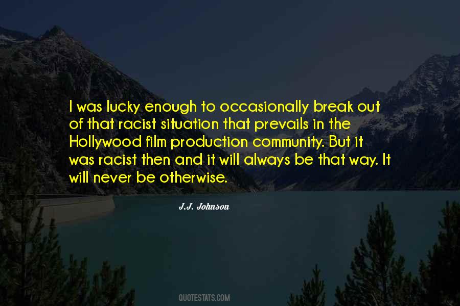 It Will Never Be Enough Quotes #1408760