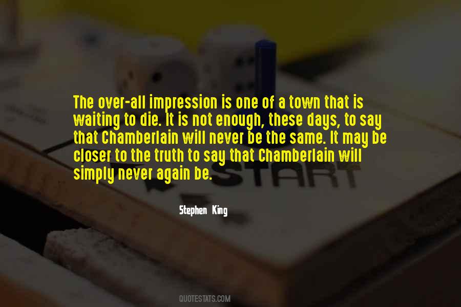 It Will Never Be Enough Quotes #1429842