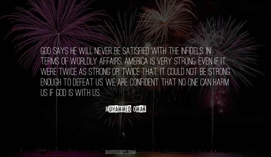 It Will Never Be Enough Quotes #510741