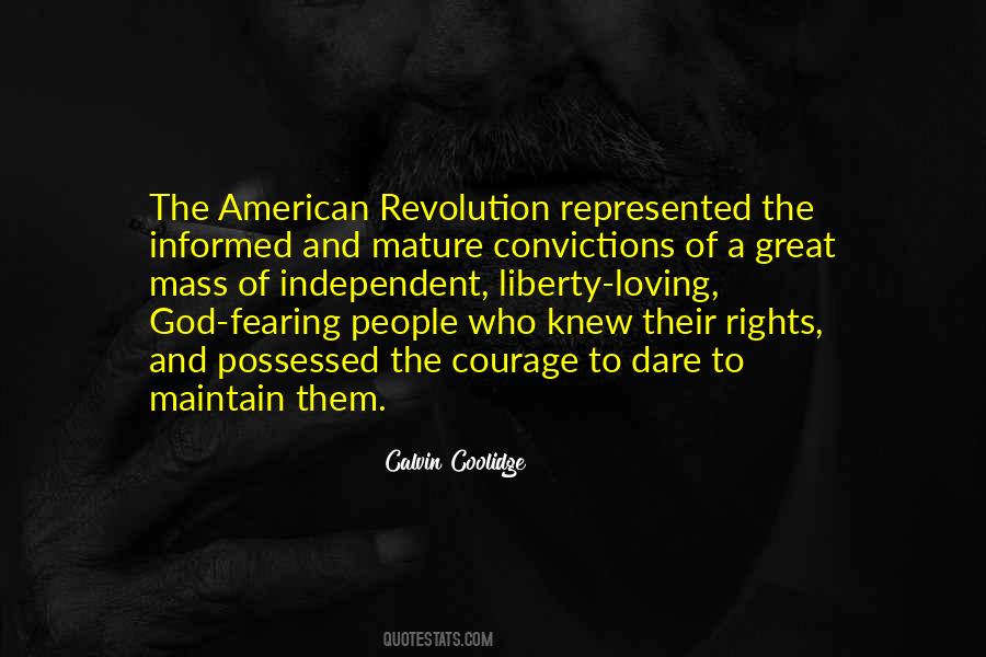 Quotes About Having The Courage Of Your Convictions #593114