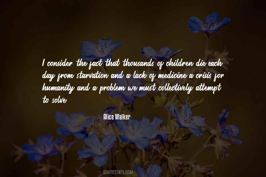Medicine Humanity Quotes #748295