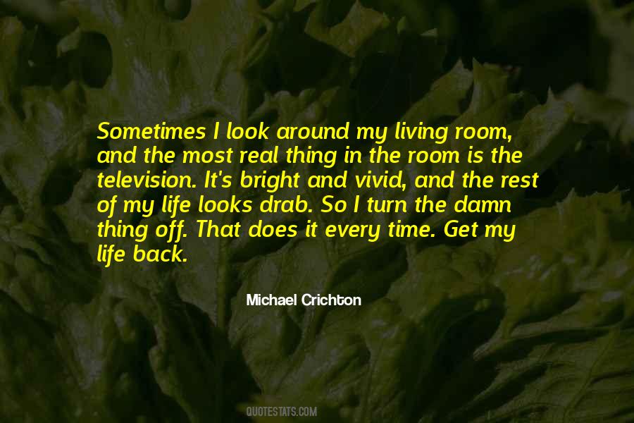 Quotes About My Living Room #1433996